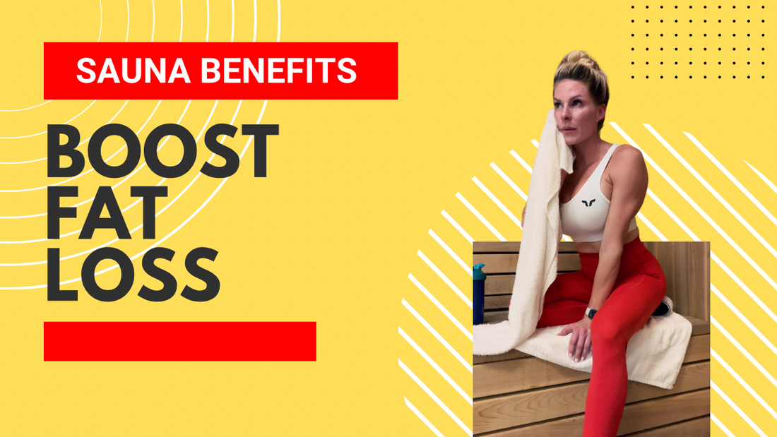 Little known ways to boost fat loss with sauna